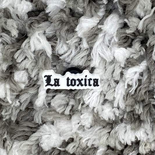 La toxica