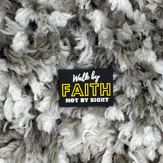 Walk by faith